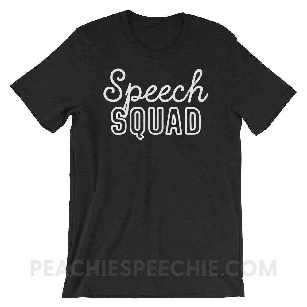 Speech Squad Premium Soft Tee